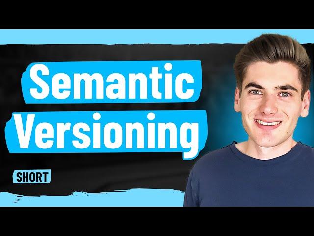 What Is Semantic Versioning?