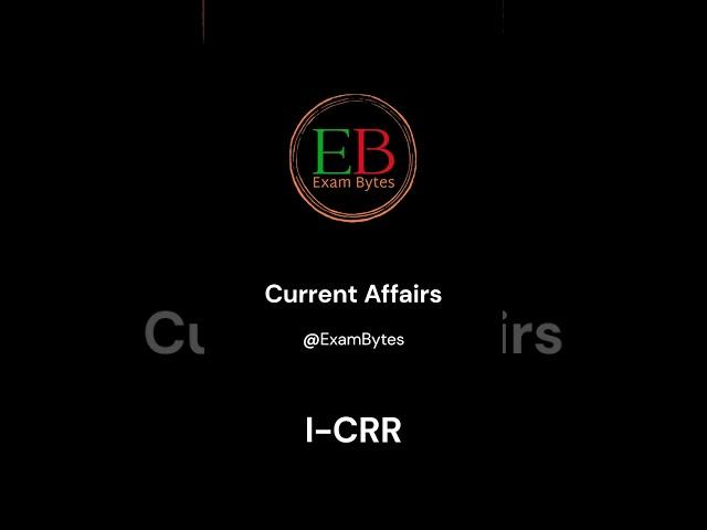 Incremental cash reserve ratio (I-CRR) | Curret Affairs