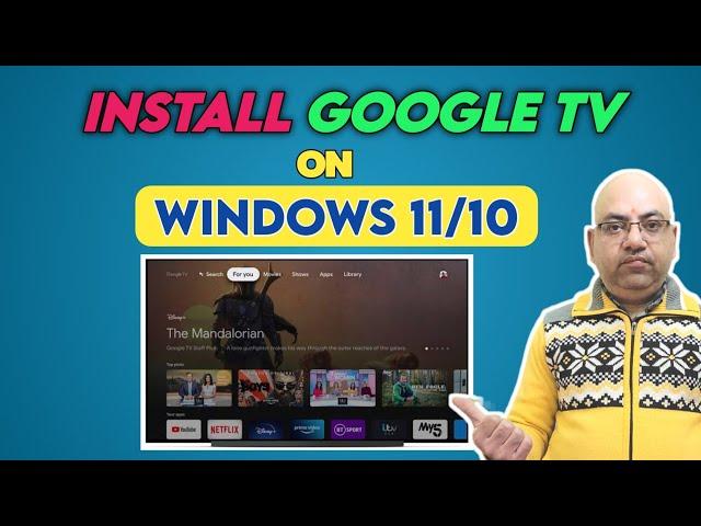 Android tv on windows 11/10 | Google TV