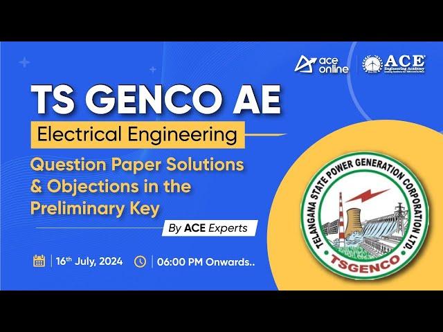 TG GENCO AE (Electrical Engg) Exam | Question Paper Solutions & Objections in the Preliminary Key