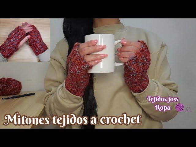 Mitones tejidos a crochet | tejidos joss ropa |