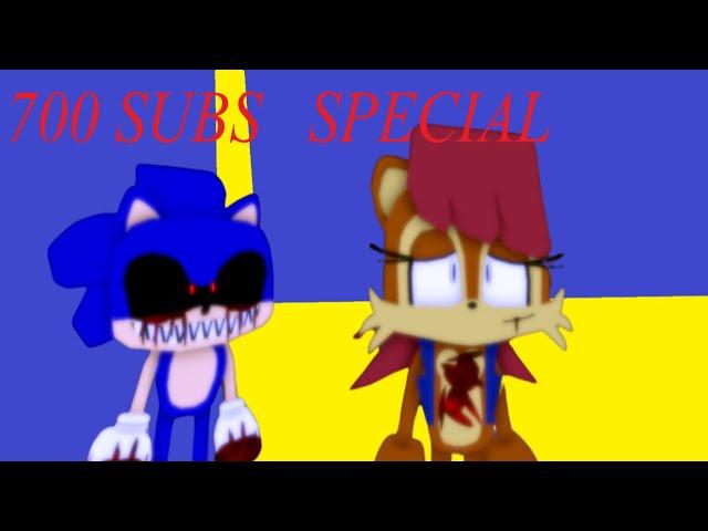 700 Subscribers II Sonic.exe The Disaster II