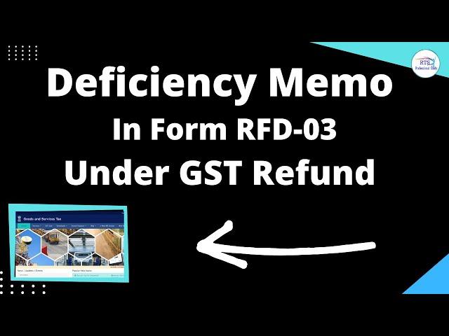 GST Refund Notice Deficiency Memo RFD03 | Deficiency memo RFD-03 in GST Refund