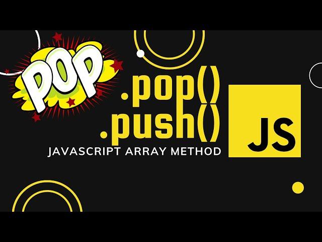 Push and pop array methods in Javascript tutorial