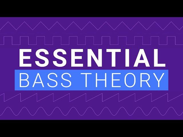 Bass Sound Design: 808s, Plucks, Growls and Sub Bass