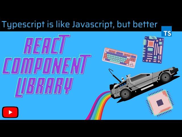 Build a Component Library for React with Typescript [2021]
