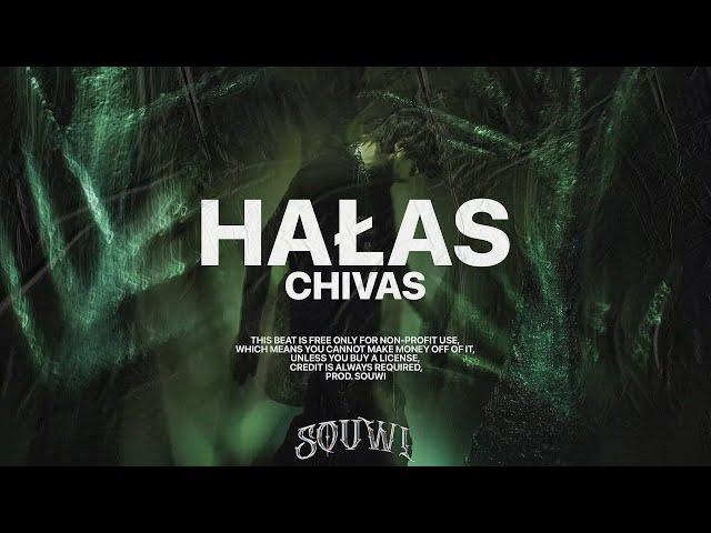 [FREE] CHIVAS X SZARAN TYPE BEAT - "HAŁAS"