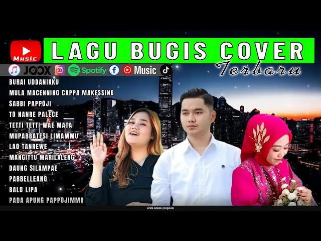 Kumpulan Lagu bugis Viral 2024 Top , BURAI UDDANIKKU - kompilasi lagu Lagu Bugis Teman Perjalanan