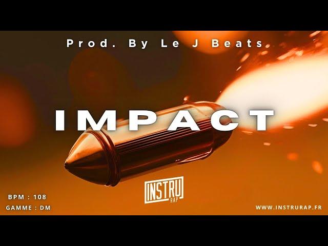 [FREE] Trap Banger Instrumental Rap 2024 "IMPACT" Instru Rap Lourd Freestyle By Le J Beats