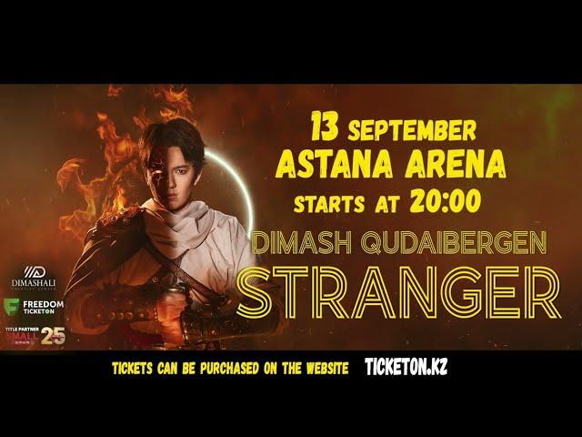 DIMASH QUDAIBERGEN | STRANGER IN ASTANA 13-14 SEPTEMBER