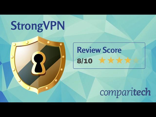 StrongVPN review 2018