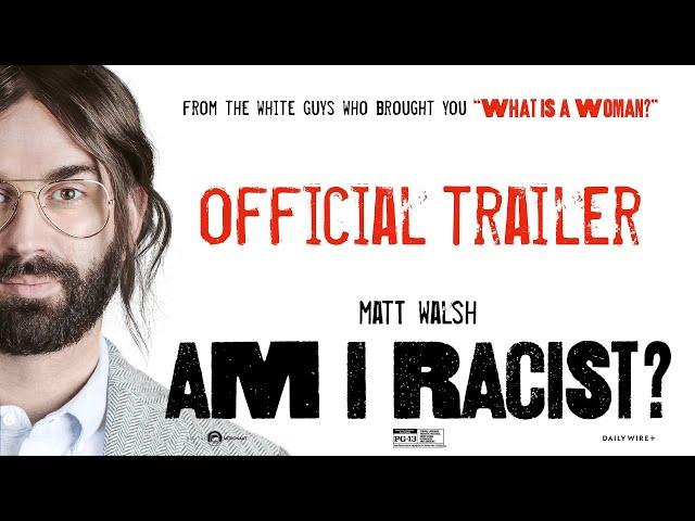 Am I Racist? | Official Trailer