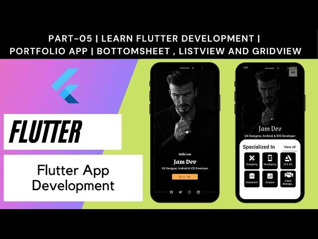 Flutter for Beginners | Part - 5 | Portfolio App | BottomSheet , ListView and GridView.builder