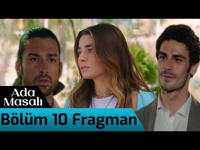 Сказка острова 10 серия русская озвучка (Фрагмент №1)  Ada Masalı 10.Bölüm 1.Fragmanı