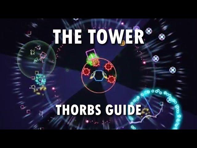 The Tower | An In-Depth Guide to Thorbs