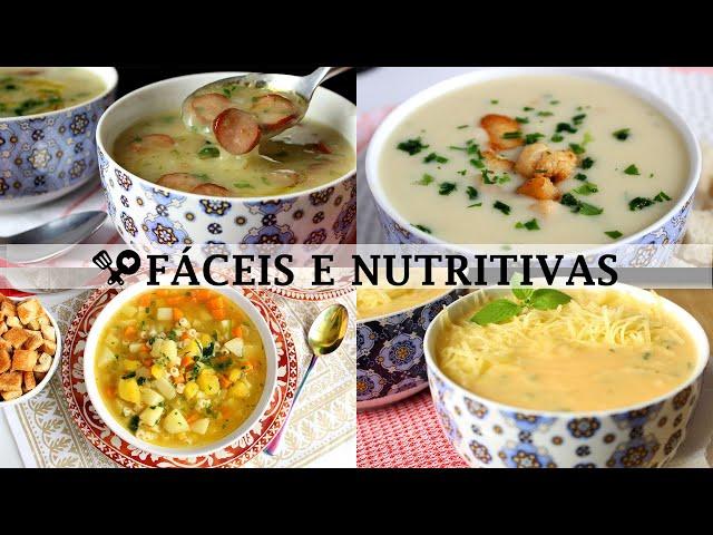 4 SOPAS DELICIOSAS, FÁCEIS E NUTRITIVAS - RECEITAS QUE AMO