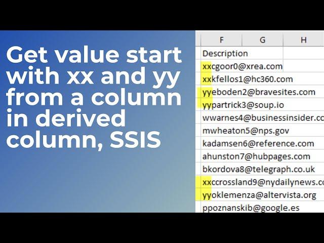 108 How to get value start with xx and yy from a column in derived column using SSIS