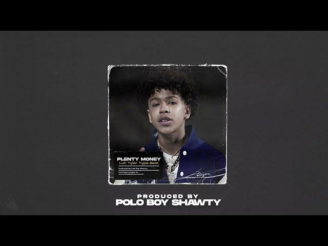 FREE Luh Tyler x Polo Boy Shawty Type Beat " PLENTY MONEY " | Plug Type Beat