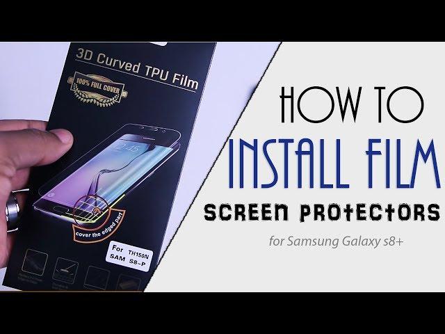 How to Install a Film Screen Protector for Samsung Galaxy S8 plus / S8 -  Anneks Ghost Shield