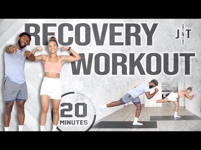 20 Minute Active Recovery Workout [Strength & Stretching]