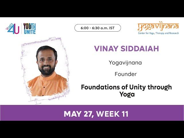 Class 1| Yoga with Vinay Siddaiah from Yogavijnana | Yoga for Unity and Well-being