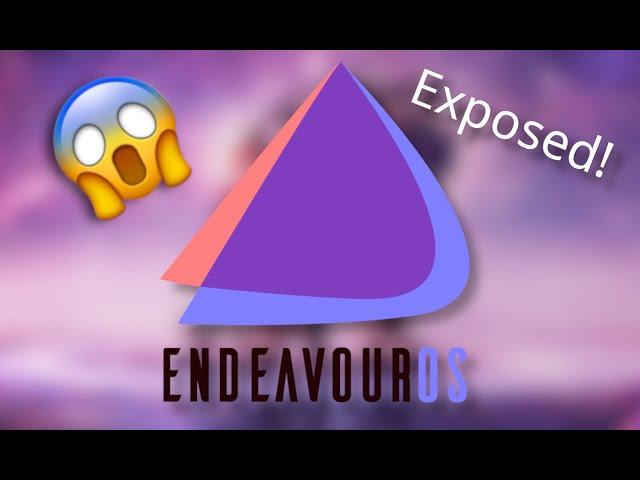 The Awful Truth About EndeavourOS