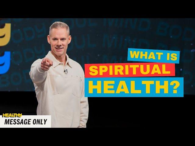 A Journey of Spiritual Health: How Spirituality Impacts Your Life (Message) | Sandals Church