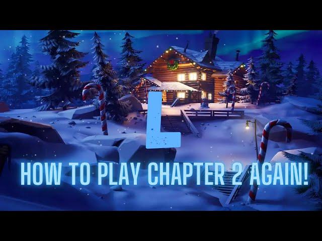 How to play Chapter 2 Season 1 in 2024 (Project Legacy)