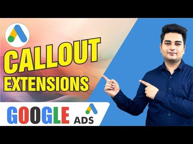 Google Ads Callout Extensions | How to Add Callout Extension in Google Ads