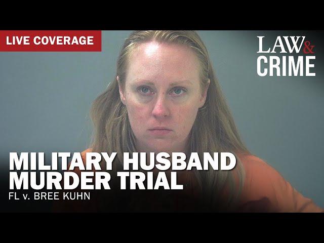 VERDICT: Military Husband Murder Trial — FL v. Bree Kuhn — Day 4