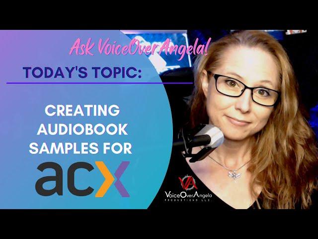 Creating Audiobook Samples for ACX