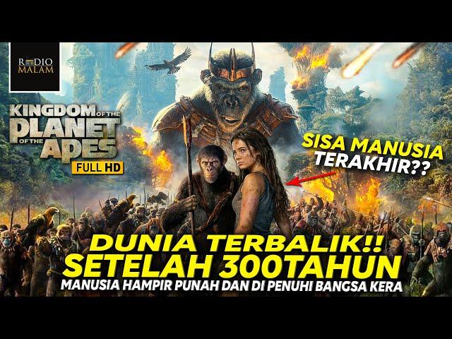 SEKARANG PLANET BUMI DIPENUHI BANGSA KERA!! - Alur Film KINGDOM OF THE PLANET OF THE APES (2024)