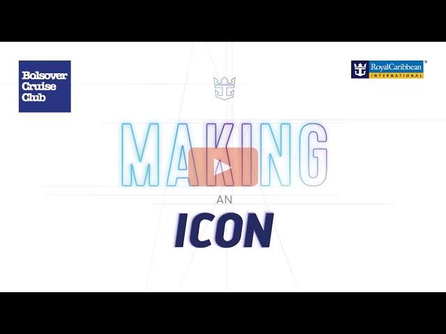 Making an Icon |  Envisioning an Iconic Vacation