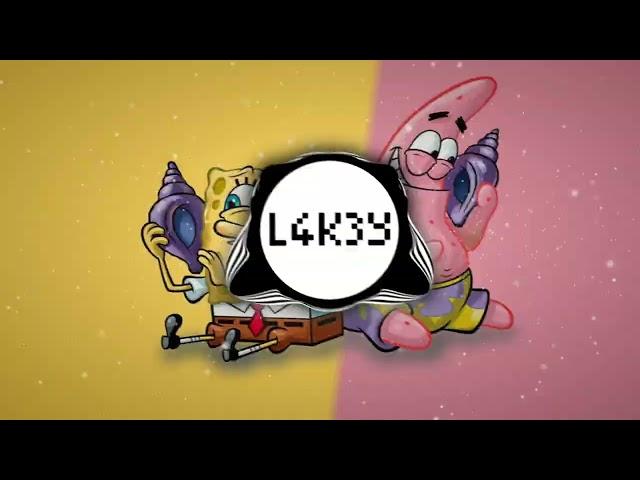 Spongebob Remix - L4K3Y