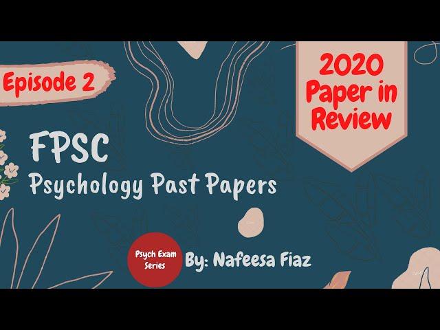 FPSC LECTURER PSYCHOLOGY Past Paper Solved (2020) : Episode 2