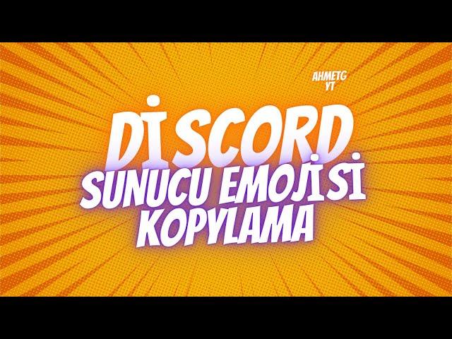 Discord Sunucu Emojilerini Kopyala | [ÜCRETSİZ] [2024]