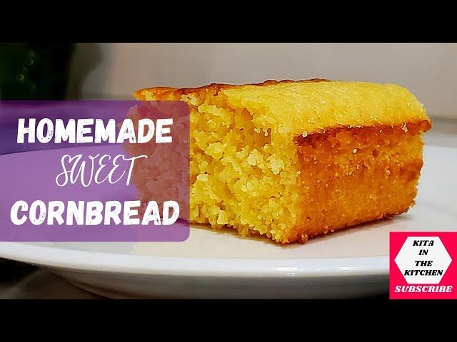 Sweet cornbread recipe from scratch