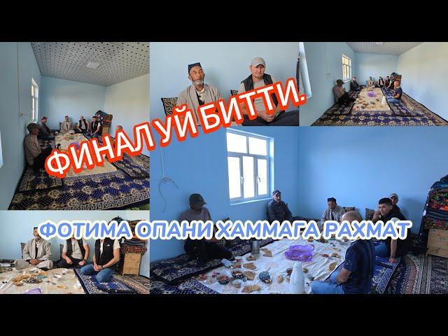 ФИНАЛДА КИМЛАР ИШТРОК ЭТТИ?.ФОТИМА ОПАНИ УЙ ИШЛАРГА ХИССАСИНИ КУШГАНЛАРДАН ОЛЛОХ РОЗИ БУЛСИН 