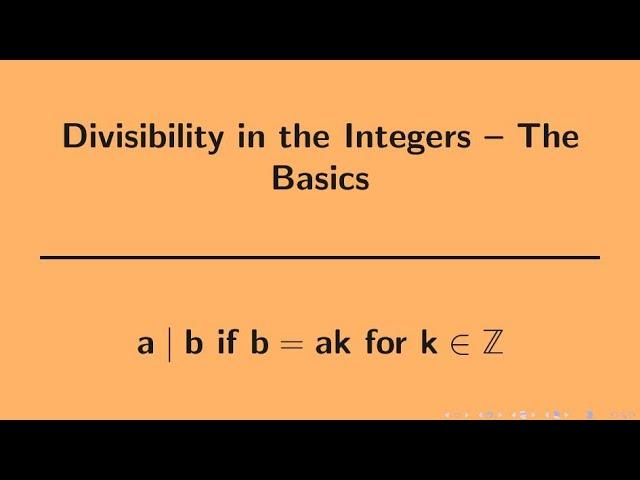 Number Theory | Divisibility Basics