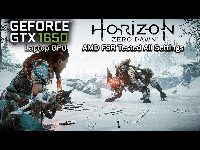 Horizon Zero Dawn - GTX 1650 - AMD FSR All Settings Tested - MSI GF63 Thin - 1080p