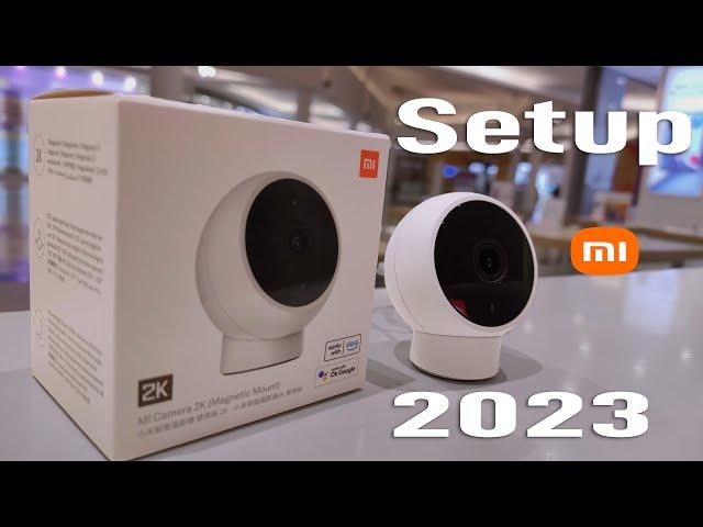 Xiaomi Mi Camera 2K Magnetic Mount  | How to Set up.