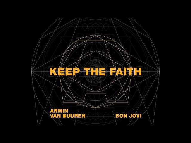 Armin van Buuren & Bon Jovi - Keep The Faith [Lyric Video]