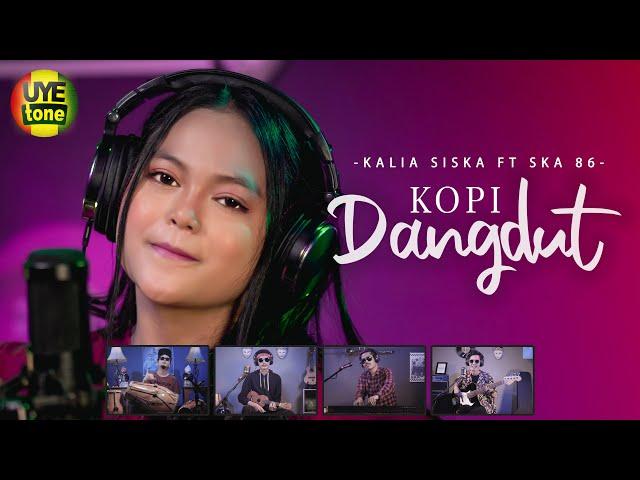 KOPI DANGDUT DJ - KALIA SISKA FT SKA 86 | DJ KENTRUNG (UYE tone)