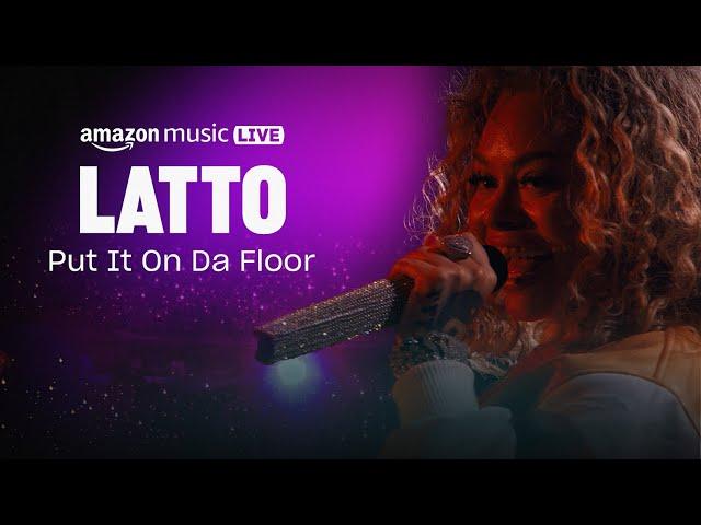 Latto Performs "Put it On Da Floor" at Amazon Music Live | Amazon Music