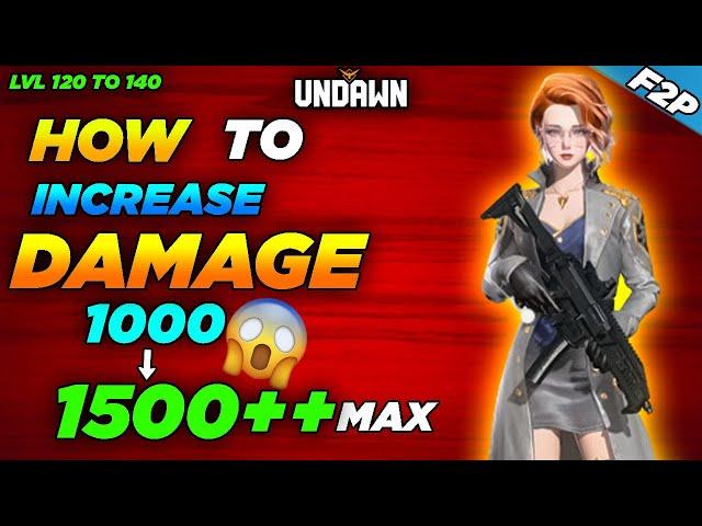 UNDAWN | How To increase Damage 1500 plus Ultimate Guide how to increase damage - Garena undawn