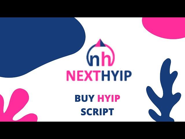 How to make HYIP website with best HYIP SCRIPT