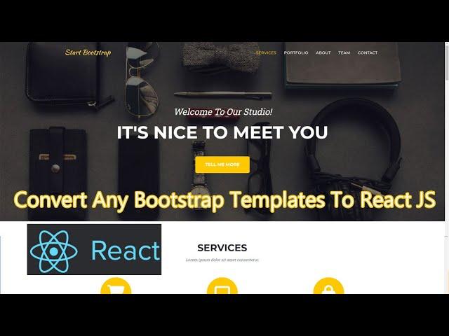 Convert Any Bootstrap Templates To React JS