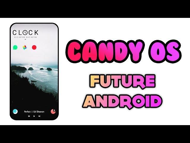 Candy OS 8.1 Oreo Review | Most Unique Rom |