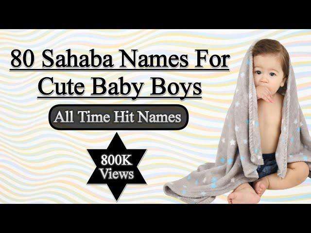 Sahaba Names For Muslim Baby Boy | Islamic Names For Baby Boys |Sahaba Ke Naam
