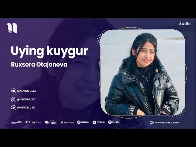 Ruxsora Otajonova - Uying kuygur (audio 2023)